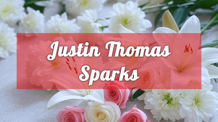 justin thomas sparks pearland tx obituary