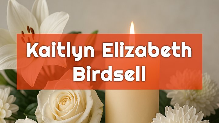 Kaitlyn Elizabeth Birdsell, Ashland, IL