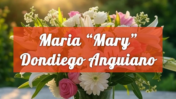 maria mary dondiego anguiano fillmore ca obituary