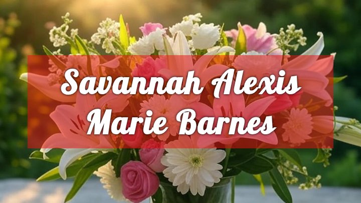 savannah alexis marie barnes fayetteville nc obituary